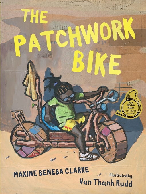 Title details for The Patchwork Bike by Maxine Beneba Clarke - Available